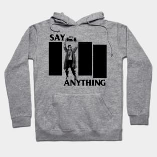 Say Anything Hoodie